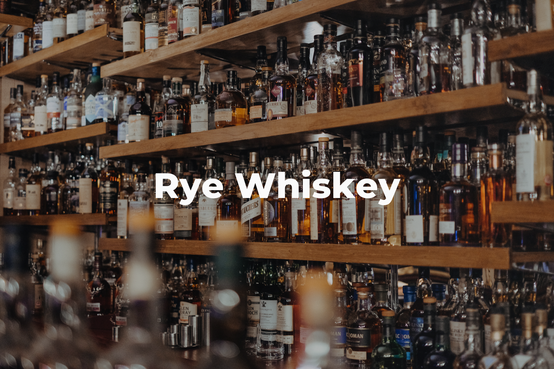 Rye Whiskey